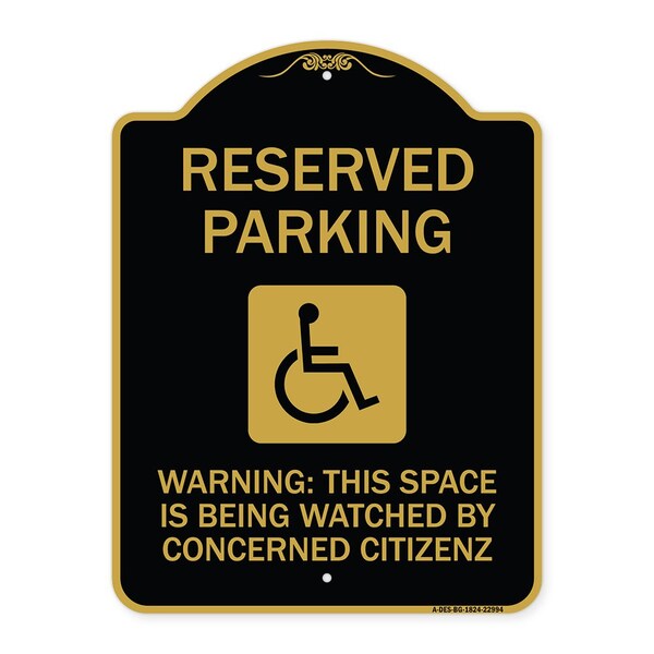 Reserved Parking Warning This Space Is Being Watched by Concerned Citizens, A-DES-BG-1824-22994
